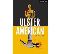 David Ireland Ulster American (Tascabile) Modern Plays