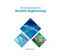 David Irvine An Introduction to Genetic Engineering (Copertina rigida)
