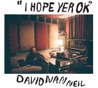 David Ivan Neil - I Hope Yer Ok [Vinyl LP] [VINYL]