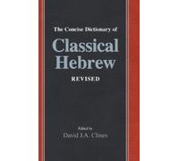 David J a Cline The Concise Dictionary of Classical Hebrew Re (Copertina rigida)