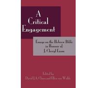 David J. A. Clines A Critical Engagement (Copertina rigida)