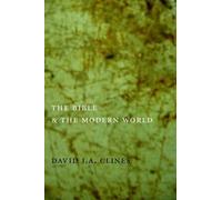 David J. A. Clines The Bible and the Modern World (Tascabile)