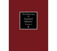 David J a Clines The Dictionary of Classical Hebrew Volume 1 (Tascabile)