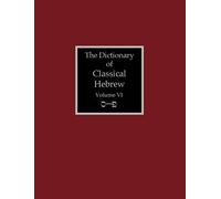 David J.A. Clines The Dictionary of Classical Hebrew Volume 6 (Tascabile)