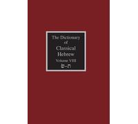 David J a Clines The Dictionary of Classical Hebrew Volume 8 (Copertina rigida)