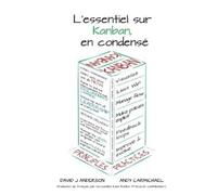 David J Anderson Andy Carmichael L'Essentiel Sur Kanban, En Condens (Tascabile)
