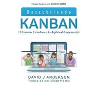 David J Anderson Descubriendo Kanban bw (Tascabile)
