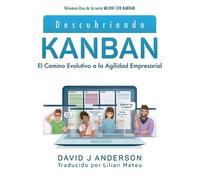 David J Anderson Descubriendo Kanban (Tascabile)