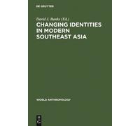 David J. Banks Changing Identities in Modern Southeast Asia (Copertina rigida)
