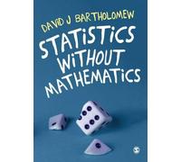 David J. Bartholomew Statistics without Mathematics (Tascabile)