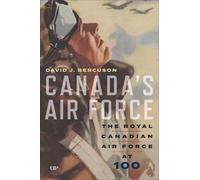 David J. Bercuson Canada's Air Force (Copertina rigida)