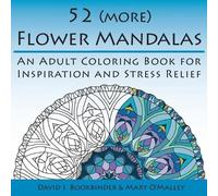 David J Bookbinder 52 (more) Flower Mandalas (Tascabile)