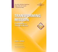 David J. Bosch Transforming Mission (Tascabile)