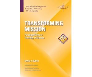 David J. Bosch Transforming Mission (Tascabile)