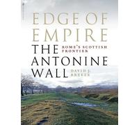David J. Breeze Edge of Empire, Rome's Scottish Frontier (Tascabile)