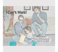 David J. Carter J.S. Carter I Can't Wait (Tascabile)