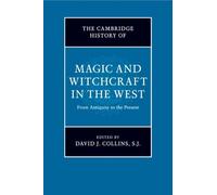 David J. Collins The Cambridge History of Magic and Witchcraft in t (Tascabile)