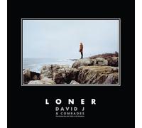 David J & Comrades - Loner
