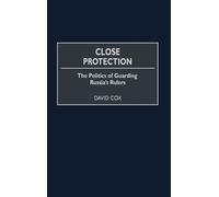 David J. Cox Close Protection (Copertina rigida)