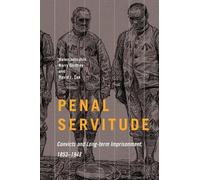 David J. Cox Helen Johnston Barry Godfrey Penal Servitude (Tascabile)