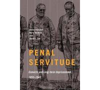 David J. Cox Helen Johnston Barry Godfrey Penal Servitude (Tascabile)
