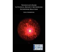 David J. Engebrets Technician's Guide to Physical Security Networki (Tascabile)