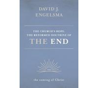 David J Engelsma The Church's Hope (Tascabile)