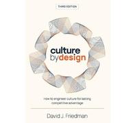 David J Friedman Culture by Design (Copertina rigida)