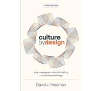 David J Friedman Culture by Design (Tascabile)