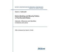 David J Galbrea Nation-Building and Minority Politics in Post-Social (Tascabile)