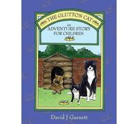 David J Garnett The Glutton Cat (Tascabile)