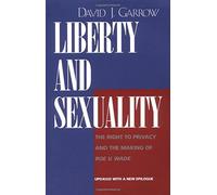 David J. Garrow Liberty and Sexuality (Tascabile)