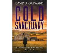 David J Gatward Cold Sanctuary (Tascabile) DCI Harry Grimm Crime Thrillers