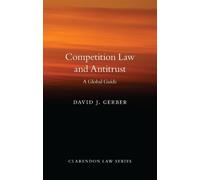 David J. Gerber Competition Law and Antitrust (Copertina rigida)