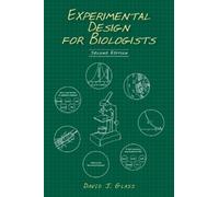 David J Glass Experimental Design for Biologists, Second Edit (Copertina rigida)