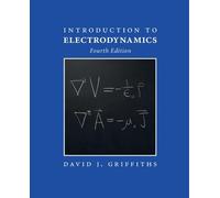 David J. Griffiths Introduction to Electrodynamics (Copertina rigida)