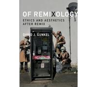 David J. Gunkel Of Remixology (Tascabile)