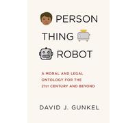 David J. Gunkel Person, Thing, Robot (Tascabile)