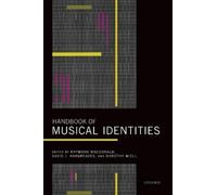 David J. Hargreaves Handbook of Musical Identities (Copertina rigida)