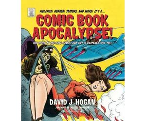 David J. Hogan Comic Book Apocalypse (Copertina rigida)