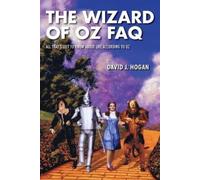 David J. Hogan The Wizard of Oz FAQ (Tascabile) FAQ