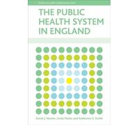 David J. Hunter Linda Marks Kather The public health system i (Copertina rigida)