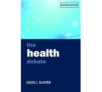 David J. Hunter The Health Debate (Tascabile)