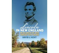David J. Kent Lincoln in New England (Tascabile)