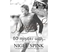 David J Knight & Nigel Spink - 60 minutes with Nigel Spink (signed copy) Aston Villa Legend [UK Import]