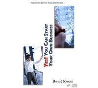 David J Knight - Yes! You can start your own business Limited edition signed audio CD - With FREE NLP training semina