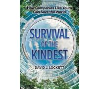 David J Lockett Survival of the Kindest (Tascabile)