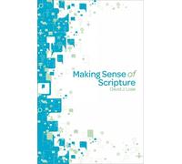David J. Lose Making Sense of Scripture Participant Book (Tascabile)