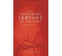 David J MacLeod The Suffering Servant of the Lord, Second Edi (Copertina rigida)