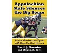 David J. Marmins Steven K. Fe Appalachian State Silences the Big Hou (Tascabile)